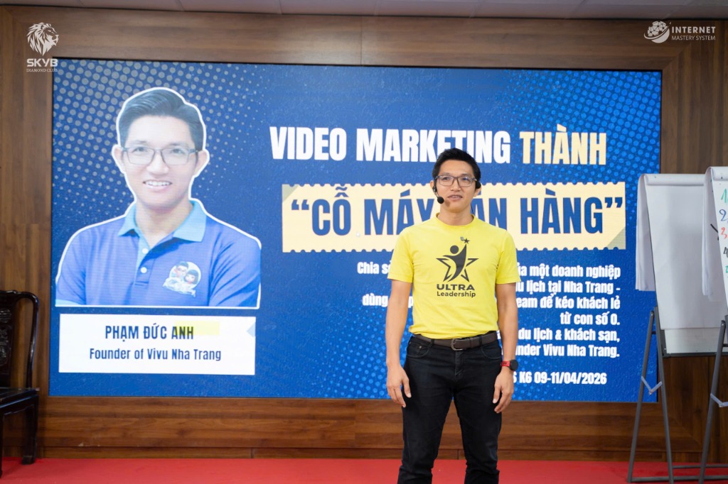 Phạm Đức Anh thuyết trình Video Marketing thành Cỗ Máy Bán Hàng — K6 04/2026, SKVB × Internet Mastery System